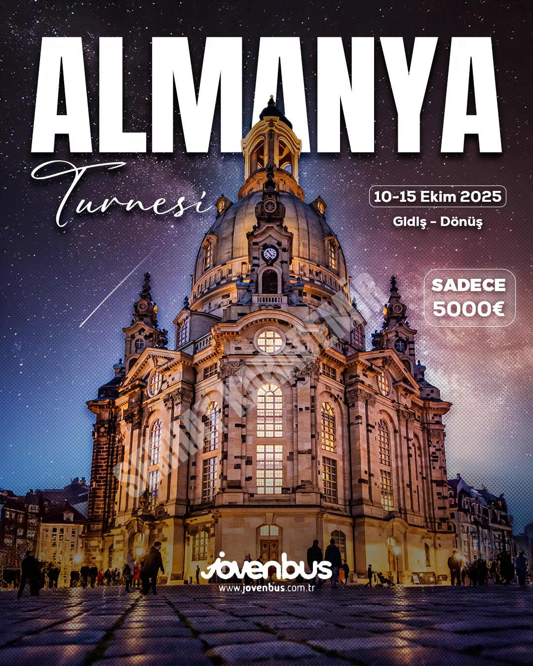 Jovenbus Almanya turnesi duyurusu için hazırlanan, tarihi Dresden Frauenkirche ve yıldızlı gökyüzü içeren sosyal medya afiş tasarımı.